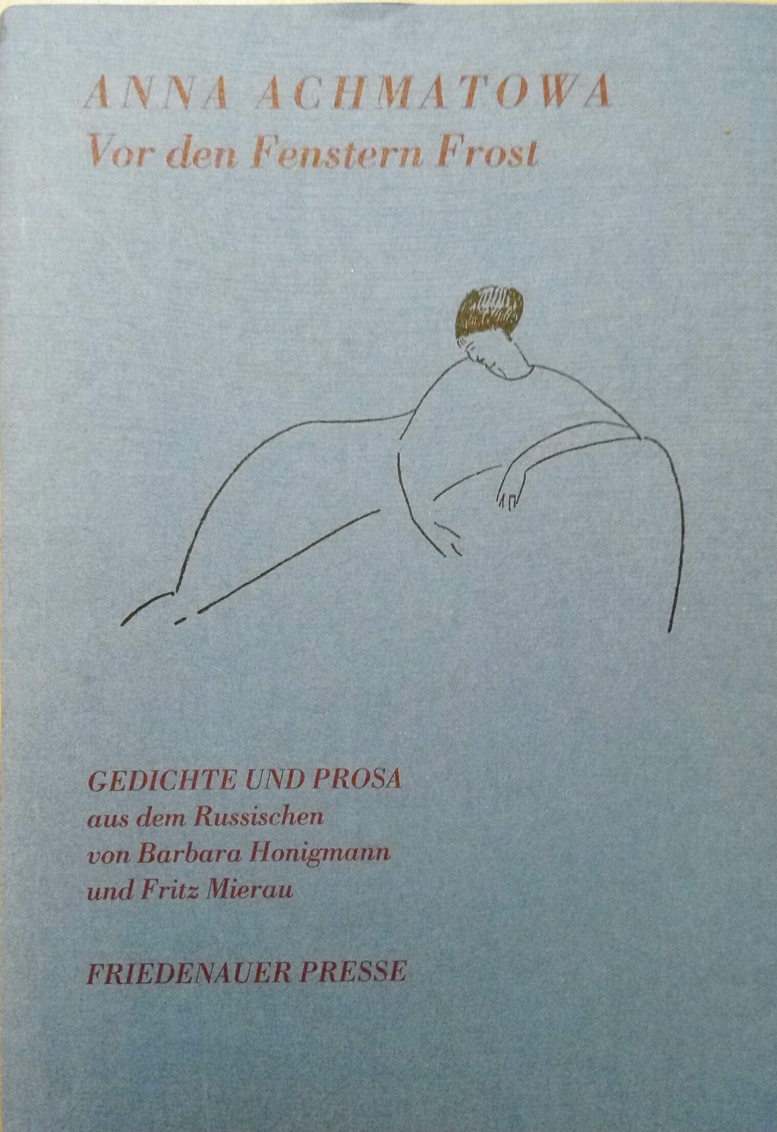 Vor den Fenstern Frost: Gedichte und Prosa (Friedenauer Presse Drucke) Poetry