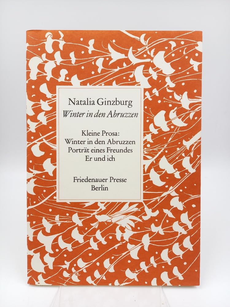 Winter in den Abruzzen: Kleine Prosa (Friedenauer Presse Drucke) Contemporary literature