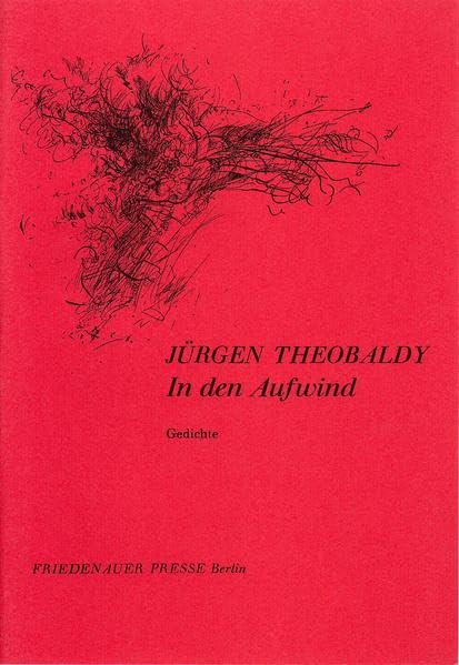 In den Aufwind: Gedichte (Friedenauer Presse Drucke) Poetry