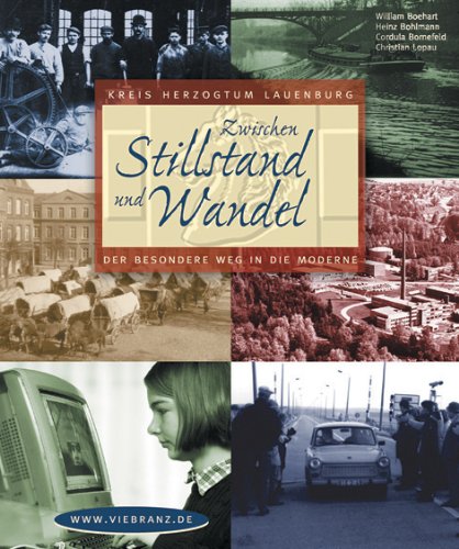Zwischen Stillstand und Wandel: Kreis Herzogtum Lauenburg - Der besondere Weg in die Moderne Politics & History