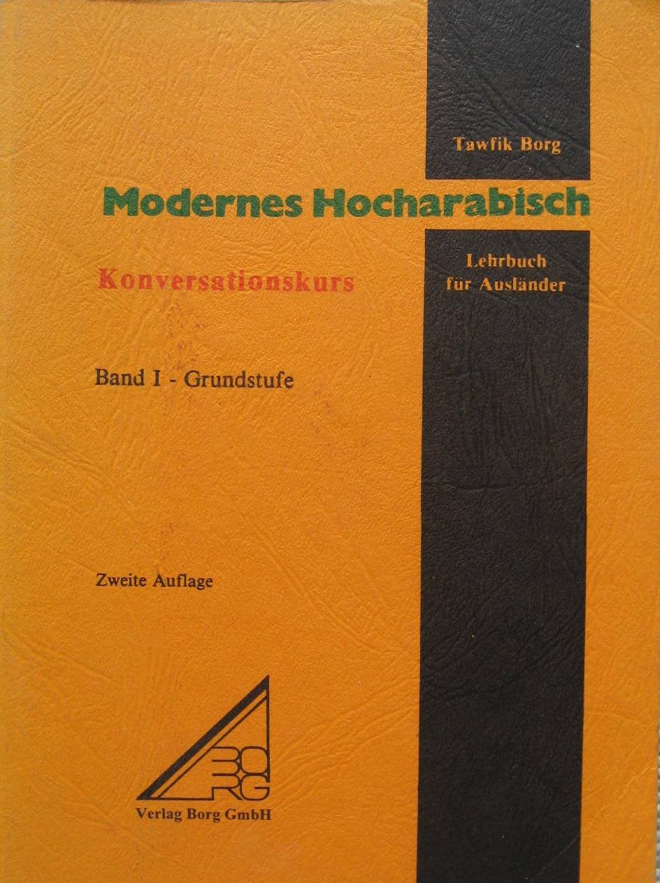 Modernes Hocharabisch, Band 1: Grundstufe Learning & Reference