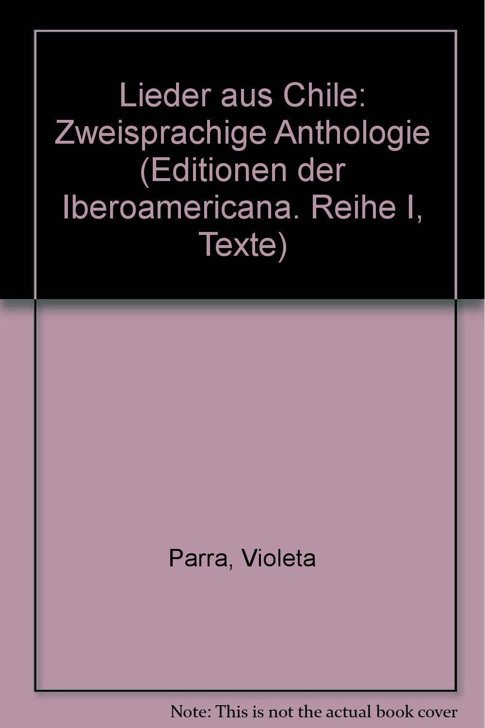 Lieder aus Chile : zweisprachige Anthologie. Books