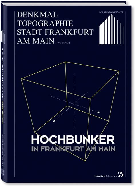 Denkmal Topographie Stadt Frankfurt am Main: Hochbunker in Frankfurt am Main Politics & History