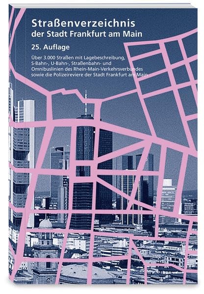 Straßenverzeichnis der Stadt Frankfurt am Main: Über 3.000 Straßen mit Lagebeschreibung, S-Bahn-, U-Bahn-, Straßenbahn- und Omnibuslinien des ... Polizeireviere der Stadt Frankfurt am Main Lifestyle
