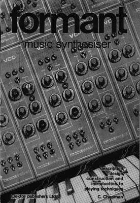 FORMANT - Der Elektor-Musik-Synthesizer.: Beschreibung, Bau- und Spielanleitung mit zahlreichen Einstellbeispielen. Arts & Music