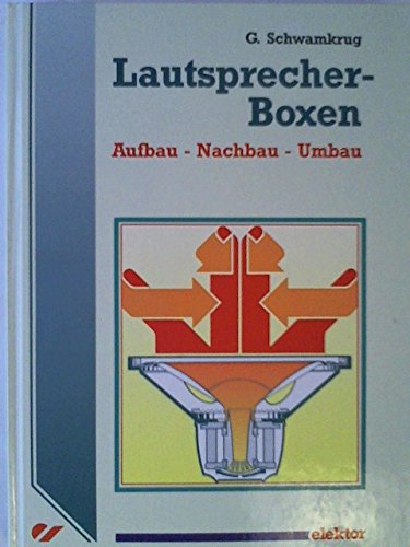 Lautsprecherboxen: Aufbau - Nachbau - Umbau Hobbies & Crafts