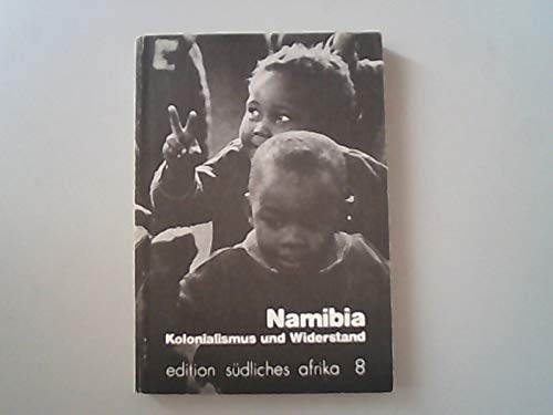 Namibia. Kolonialismus und Widerstand. Materialien für Unterricht und Bildungsarbeit Books