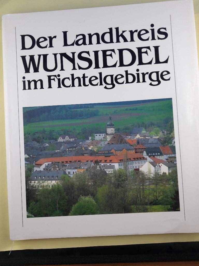 Der Landkreis Wunsiedel im Fichtelgebirge Travel