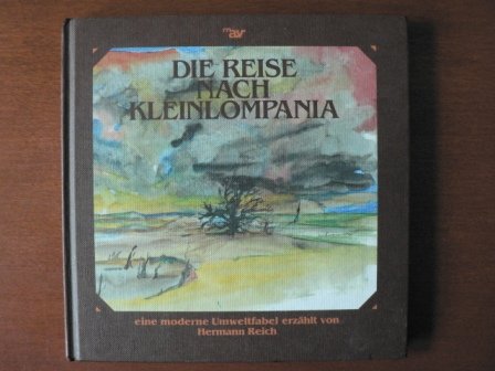 Die Reise nach Kleinlompania. Eine Umweltfabel Books