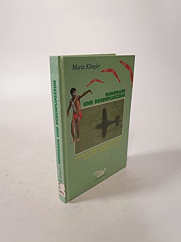 Bumerang und Düsenflugzeug. Familiengeschichten Books