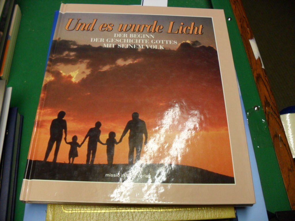 Und es wurde Licht. Der Beginn der Geschichte Gottes mit seinem Volk Books