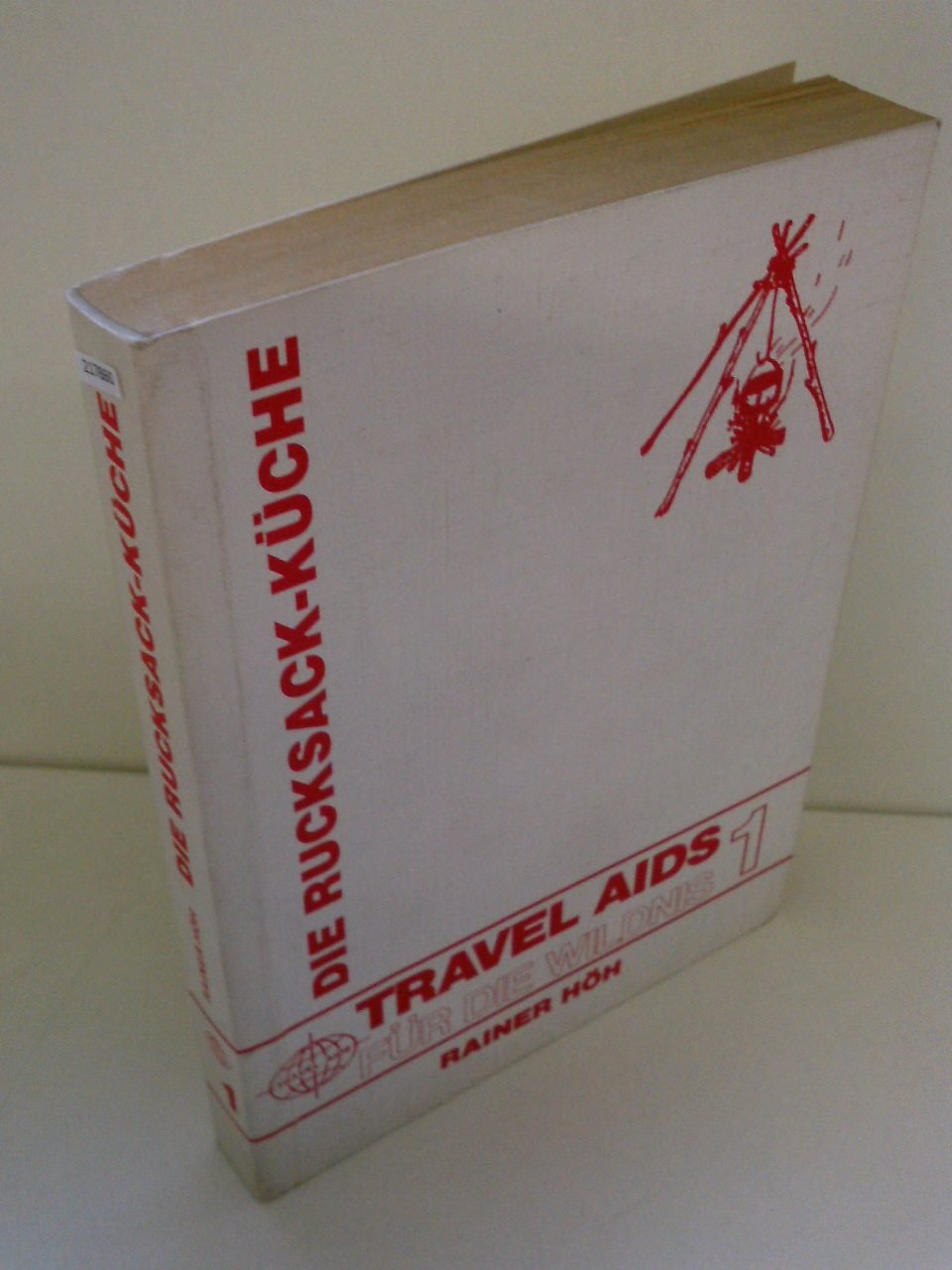 Die Rucksack-Küche. Für Wanderer, Camper und Globetrotter Education & Training