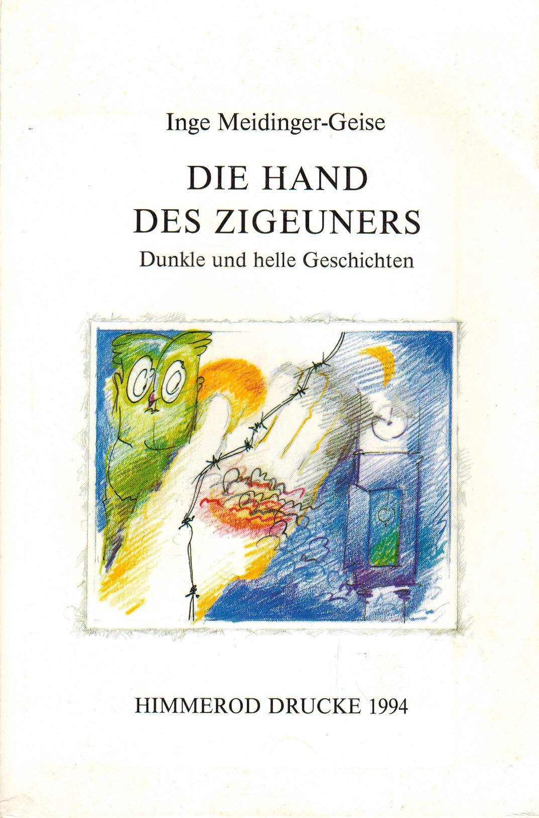 Die Hand des Zigeuners - Dunkle und helle Geschichten Books
