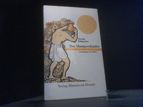 Der Honigverkäufer: Erzählungen aus Indien. Books