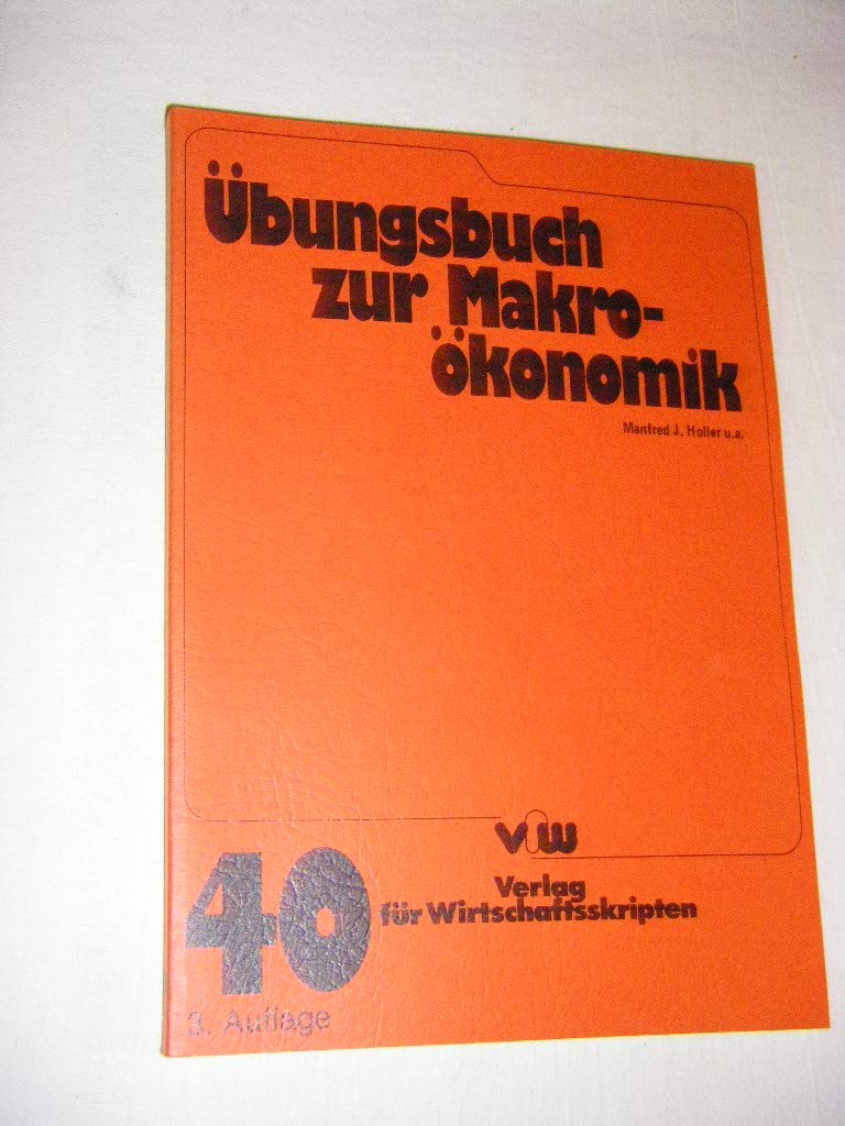 Übungsbuch zur Makroökonomik Business & Technology
