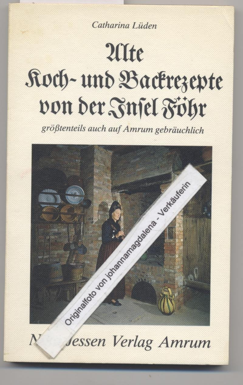 Alte Koch- und Backrezepte von der Insel Föhr. Grösstenteils auch auf Amrum gebräuchlich Movies