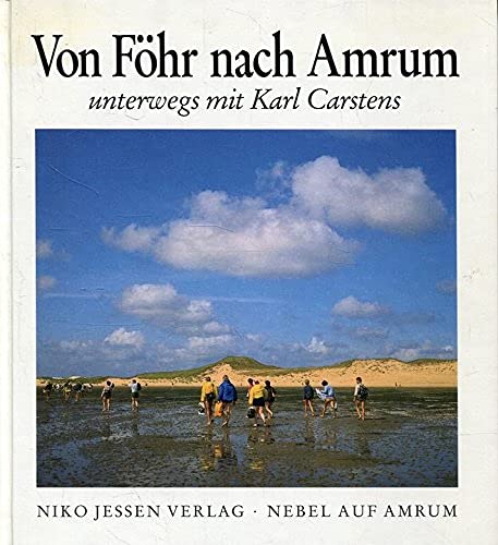 Von Föhr nach Amrum - unterwegs mit Karl Carstens Books