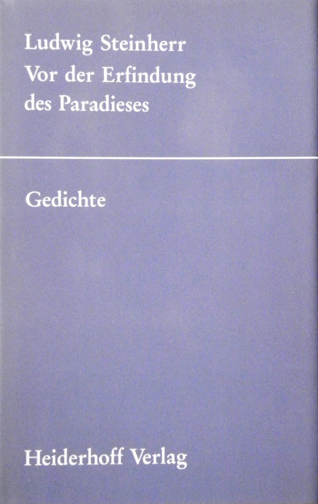 Vor der Erfindung des Paradieses: Gedichte: Nachw. v. Hans Bender Books