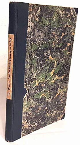 Saarländische Sprachgeschichte. Beiträge zur saarländischen Mundartkunde Books