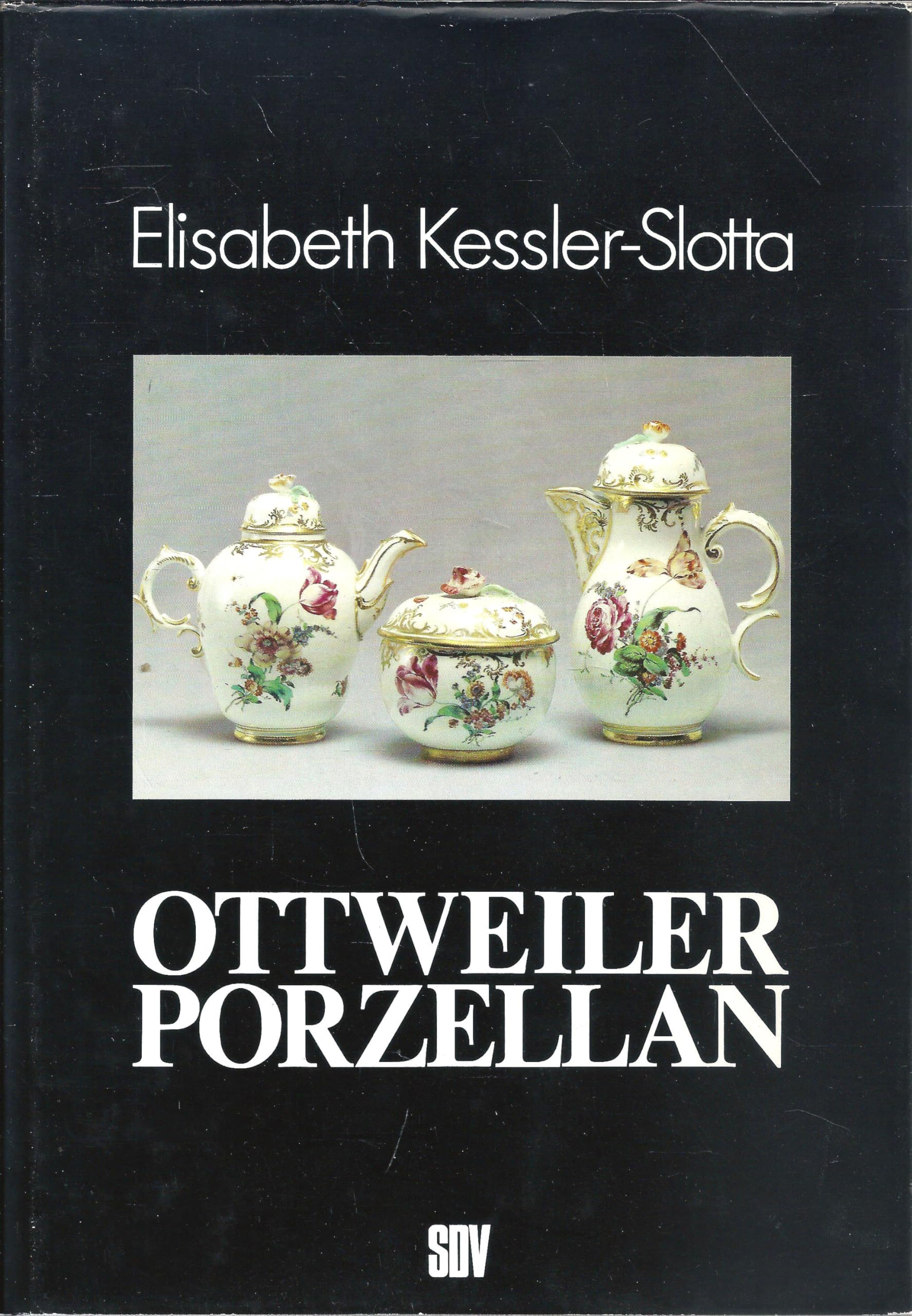 Ottweiler Porzellan (German Edition) book