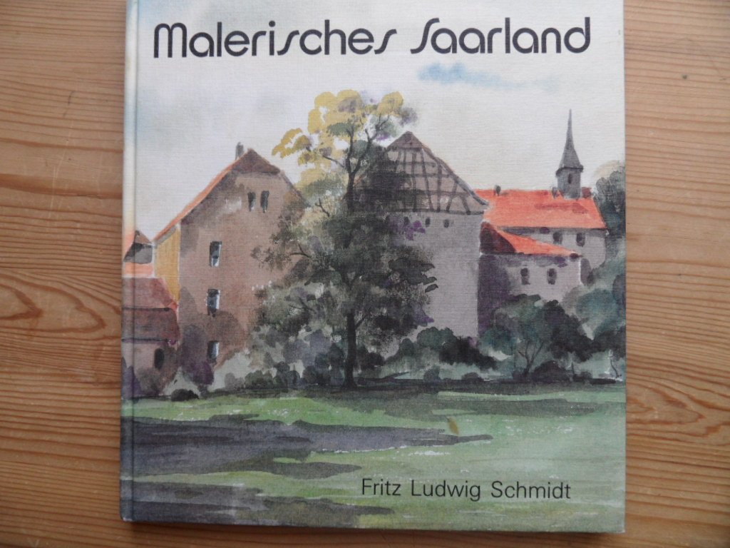 Malerisches Saarland: Am Rande d. Rundwanderweges. Aquarelle u. Tuschzeichn. Film, Art & Culture