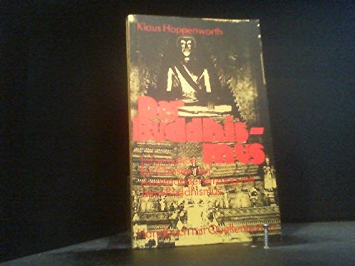Der Buddhismus: Ein Handbuch mit Quellentexten. Informationen für Christen zur Auseinandersetzung mit dem Buddhismus Religion & Esotericism