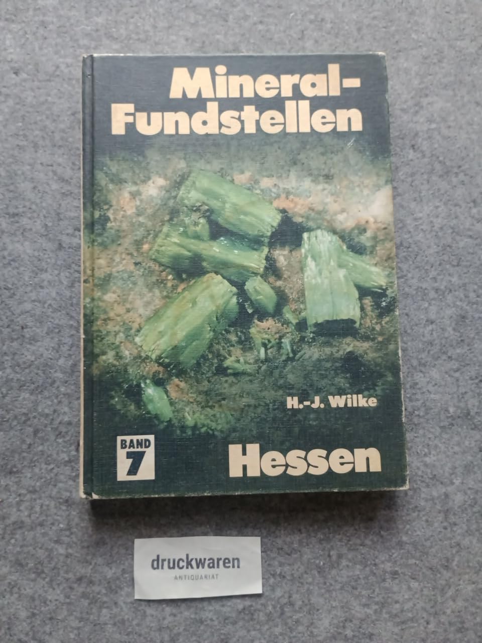 Mineral- Fundstellen VII Hessen Books