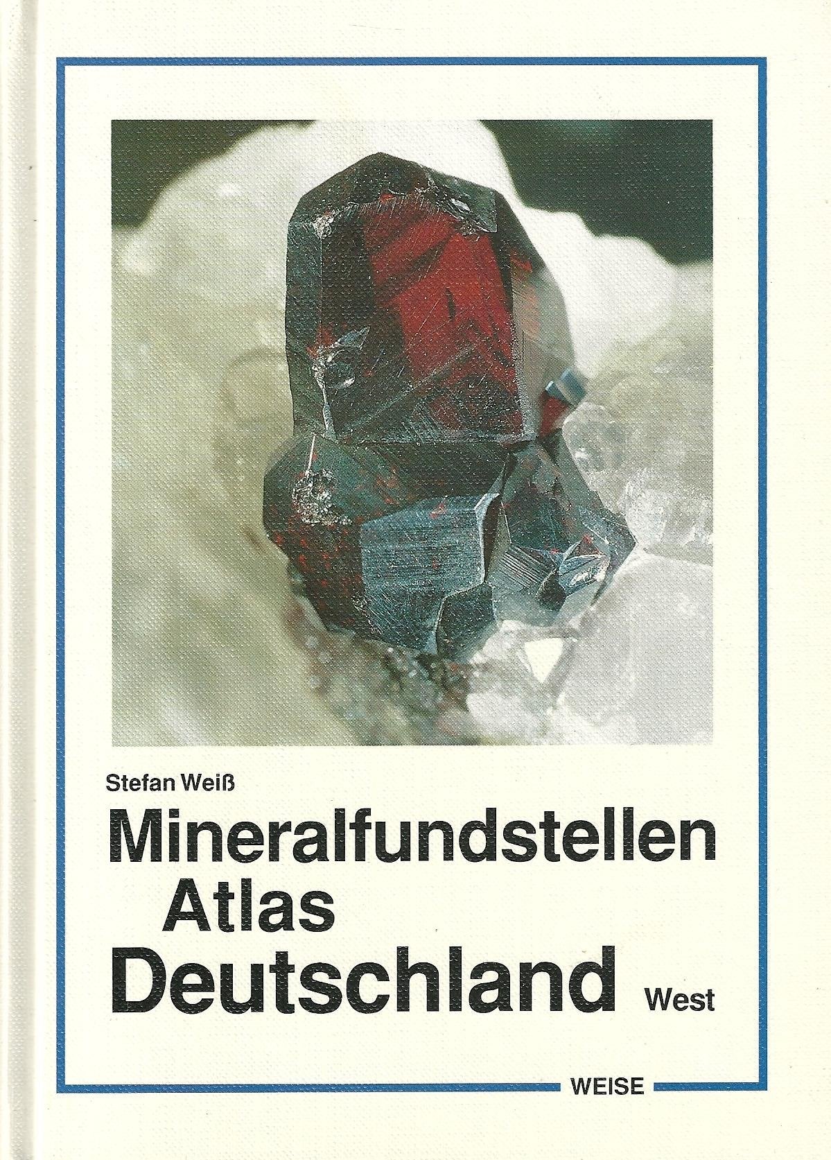 Atlas der Mineralfundstellen in Deutschland- West Geology & Geography