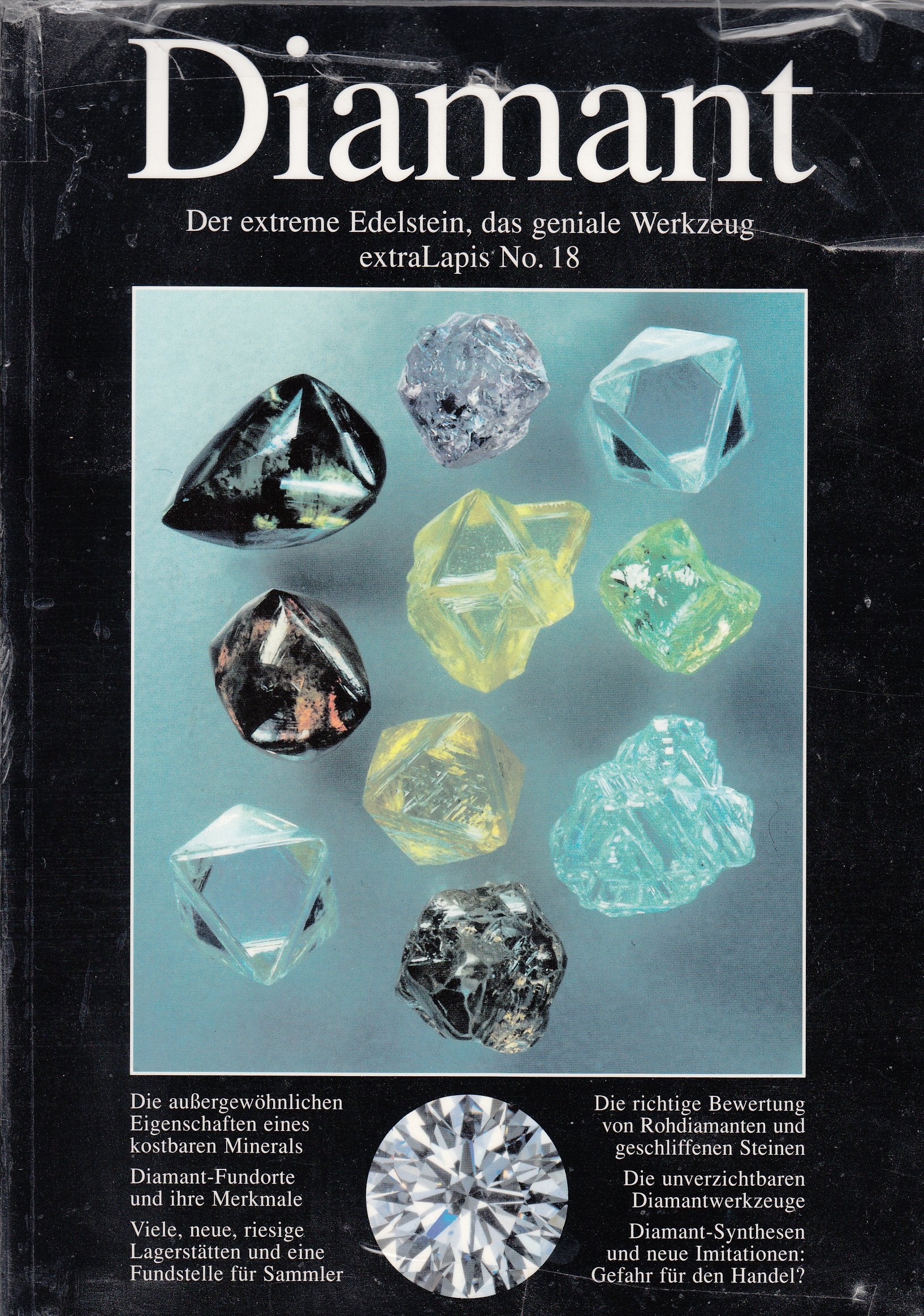 Diamant: Der extreme Edelstein, das geniale Werkzeug Business & Technology