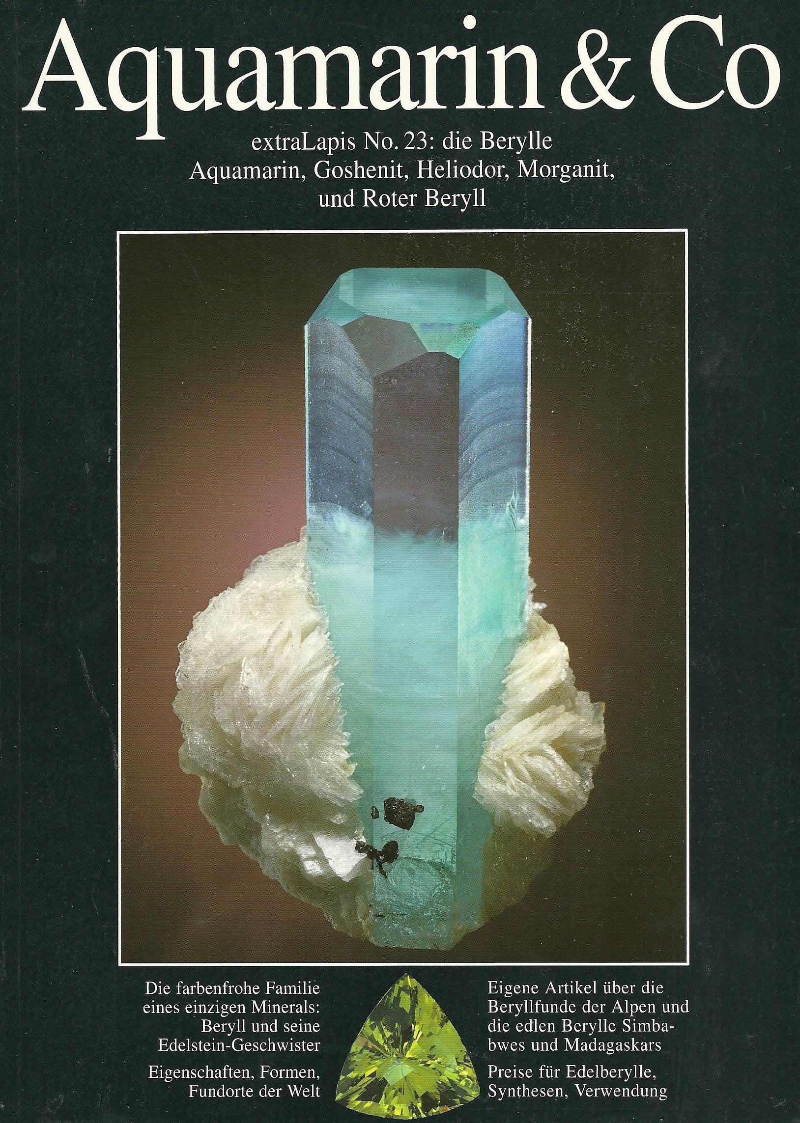 Aquamarin & Co: Aquamarin, Goshenit, Heliodor, Morganit und Roter Beryll (extraLapis) Leisure, Home & Garden