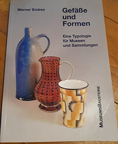 Gefässe und Formen: Eine Typologie für Museen und Sammlungen Film, Art & Culture