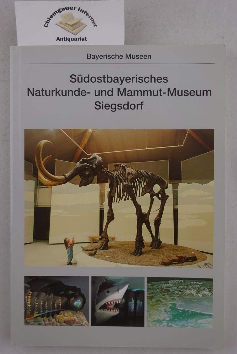 Südostbayerisches Naturkunde- und Mammut-Museum Siegsdorf Art & Literature