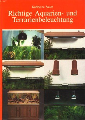 Richtige Aquarien- und Terrarienbeleuchtung Books about Pets