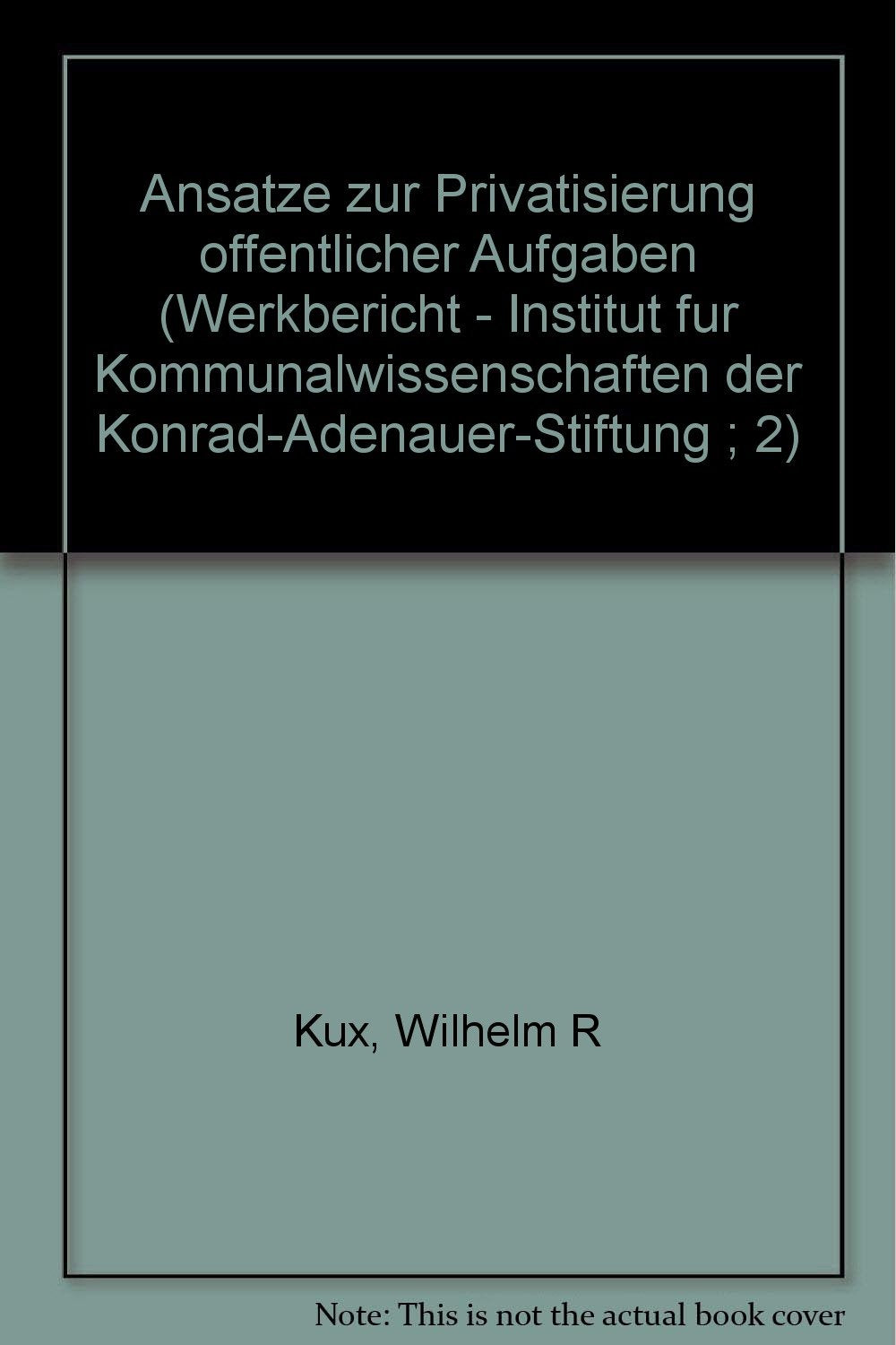 Ansätze zur Privatisierung öffentlicher Aufgaben. Books