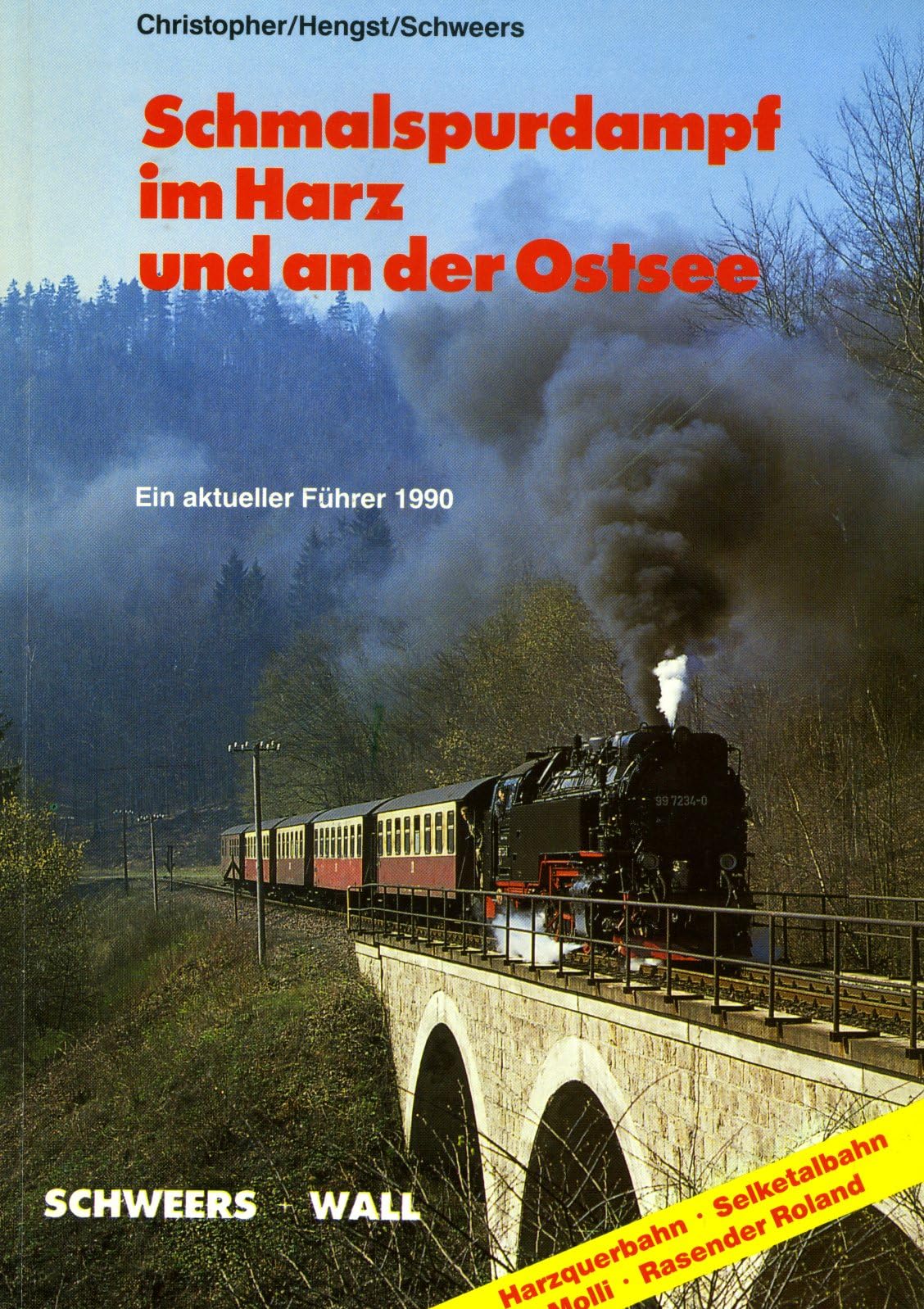 Schmalspurdampf im Harz und an der Ostsee. Ein aktueller Führer 1990 Business, Finance & Career