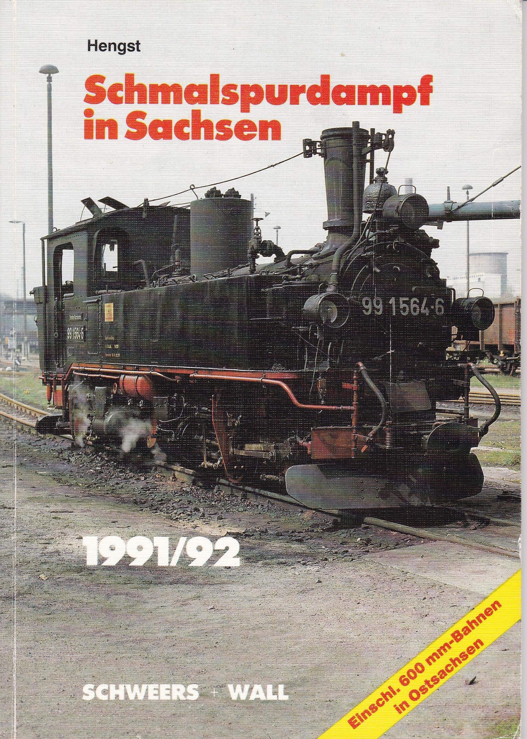 Schmalspurdampf in Sachsen. Ausgabe 1991/92 Business & Technology