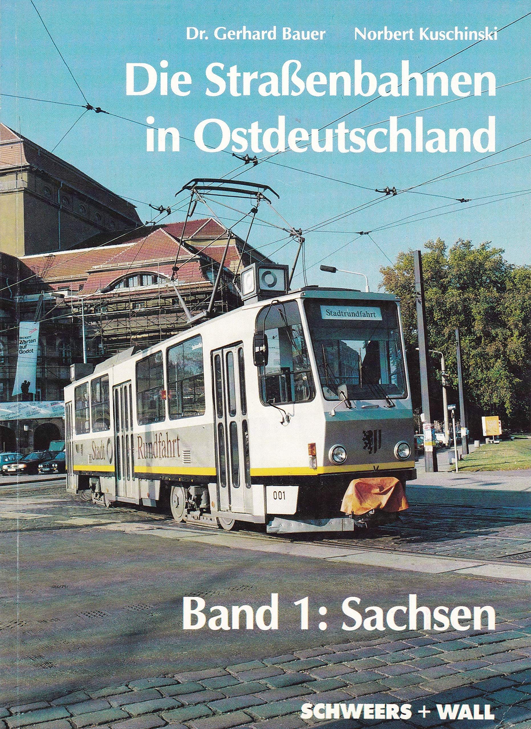 Straßenbahnen in Ostdeutschland I. Sachsen Books