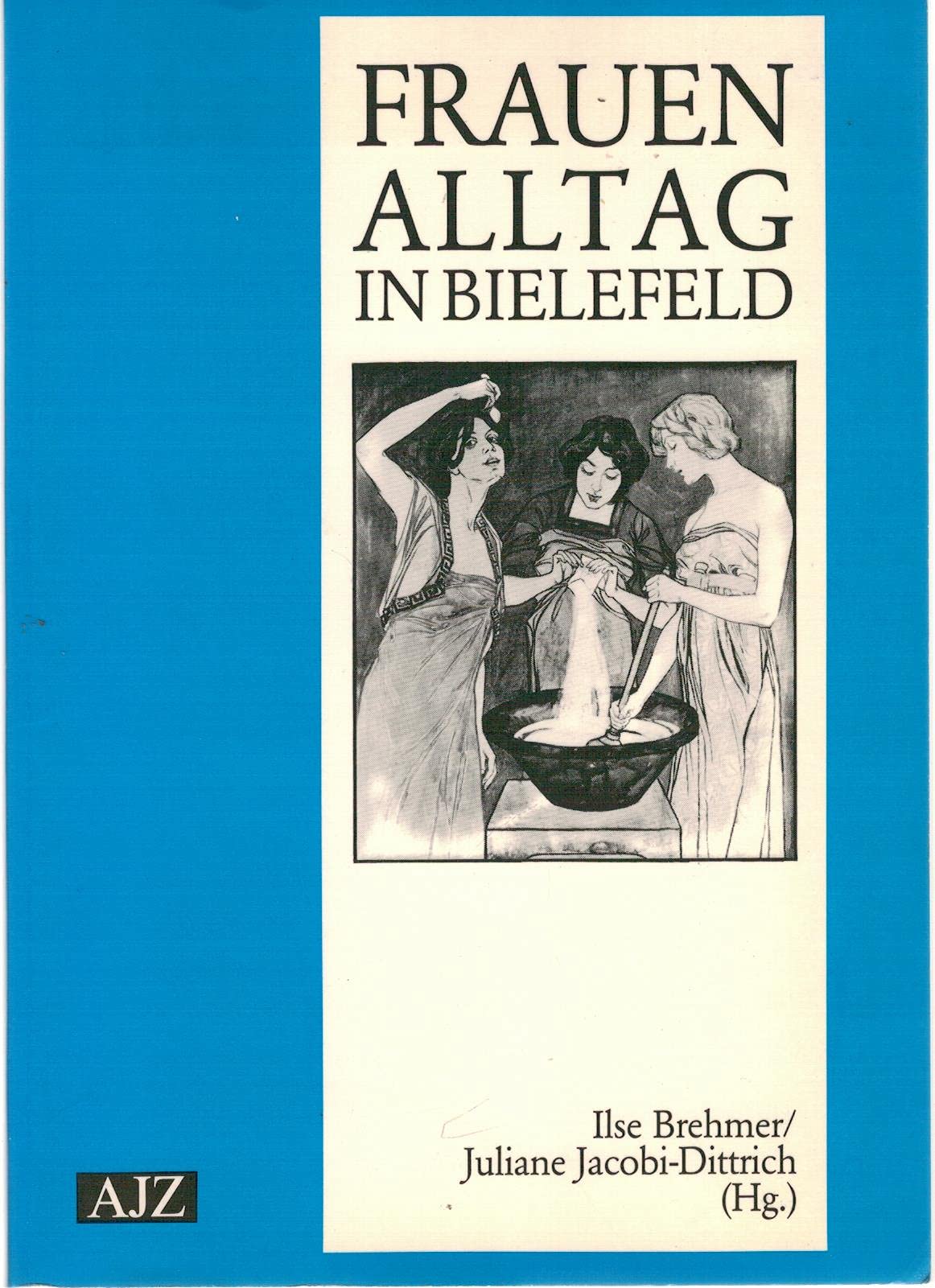 Frauenalltag in Bielefeld Books