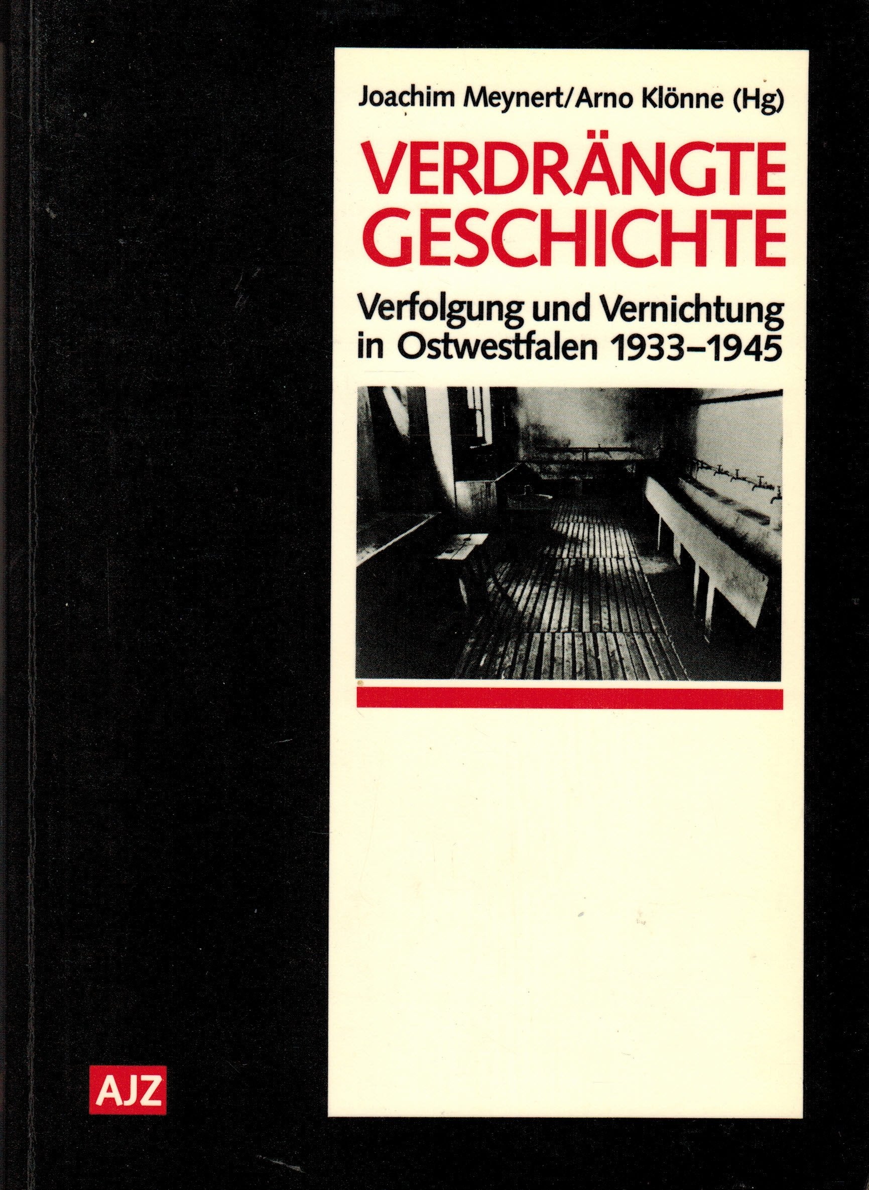 Verdrängte Geschichte. Verfolgung und Vernichtung in Ostwestfalen 1933 - 1945 Books