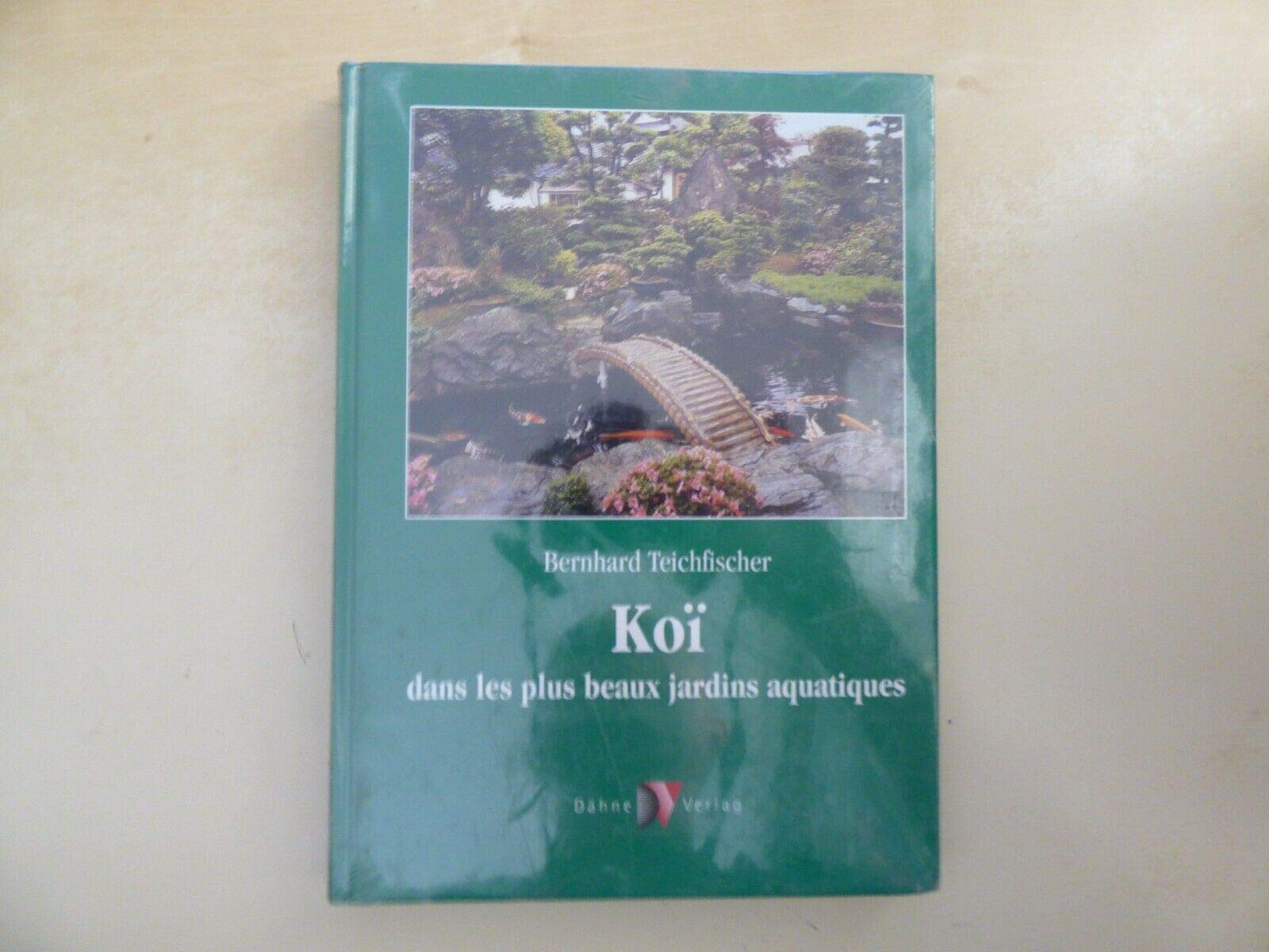 Koï les plus beaux jardins aquatiques Books