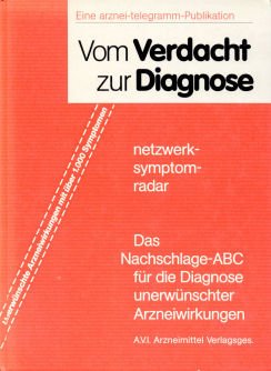 Vom Verdacht zur Diagnose. Abdominalschmerzen bis Zystitis. Das ABC der unerwünschten Arzneimittelwirkungen Books