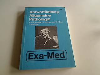 Allgemeine Pathologie und Neuropathologie : nach dem Gegenstandskatalog 2 (2. Aufl.) ; mit 252 Orig.-Prüfungsfragen. Medicine