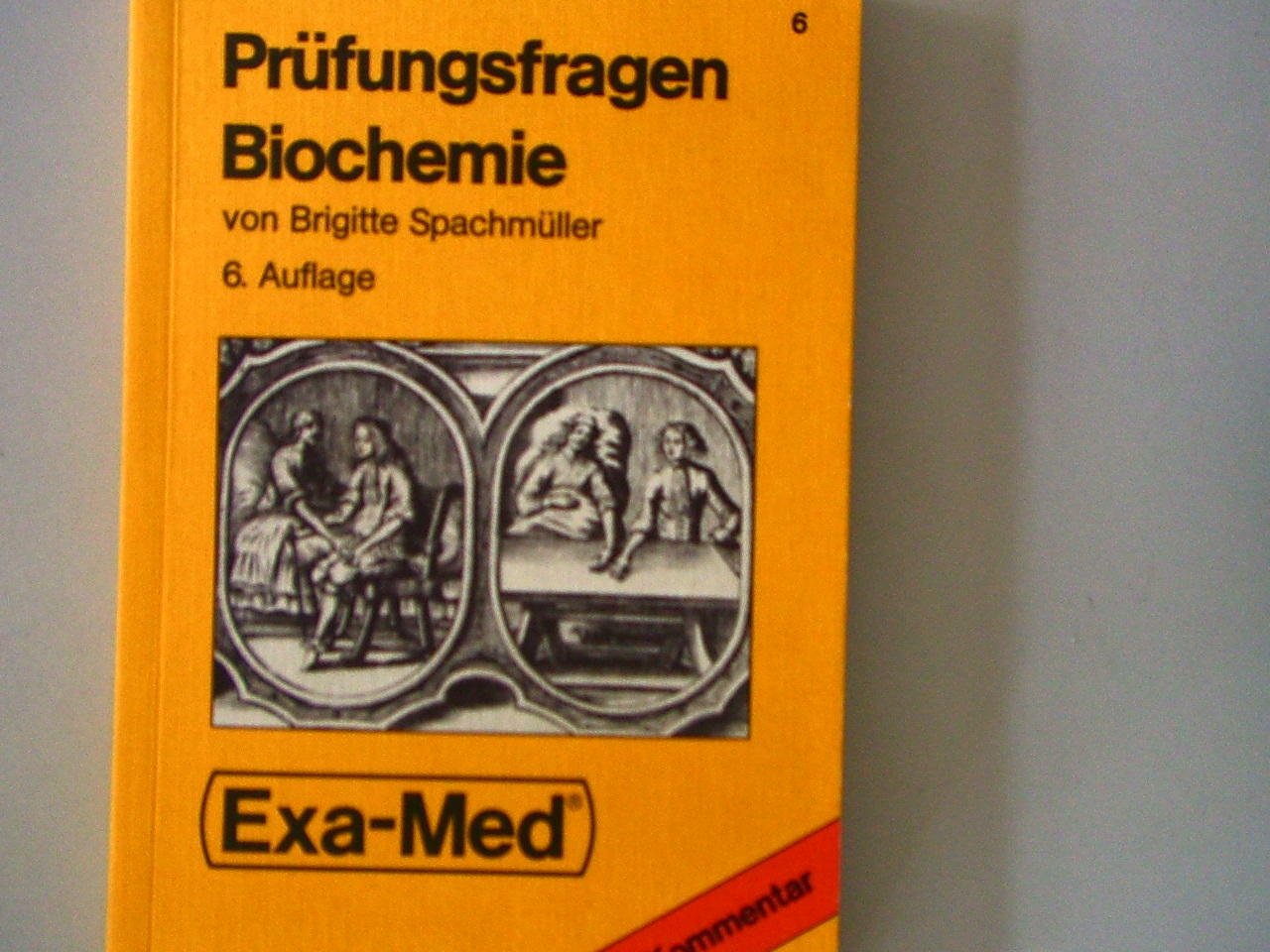 Biochemie (Physiologische Chemie). Originalfragen mit besonders ausführlichen Kommentaren zu schwierigen Fragen Books