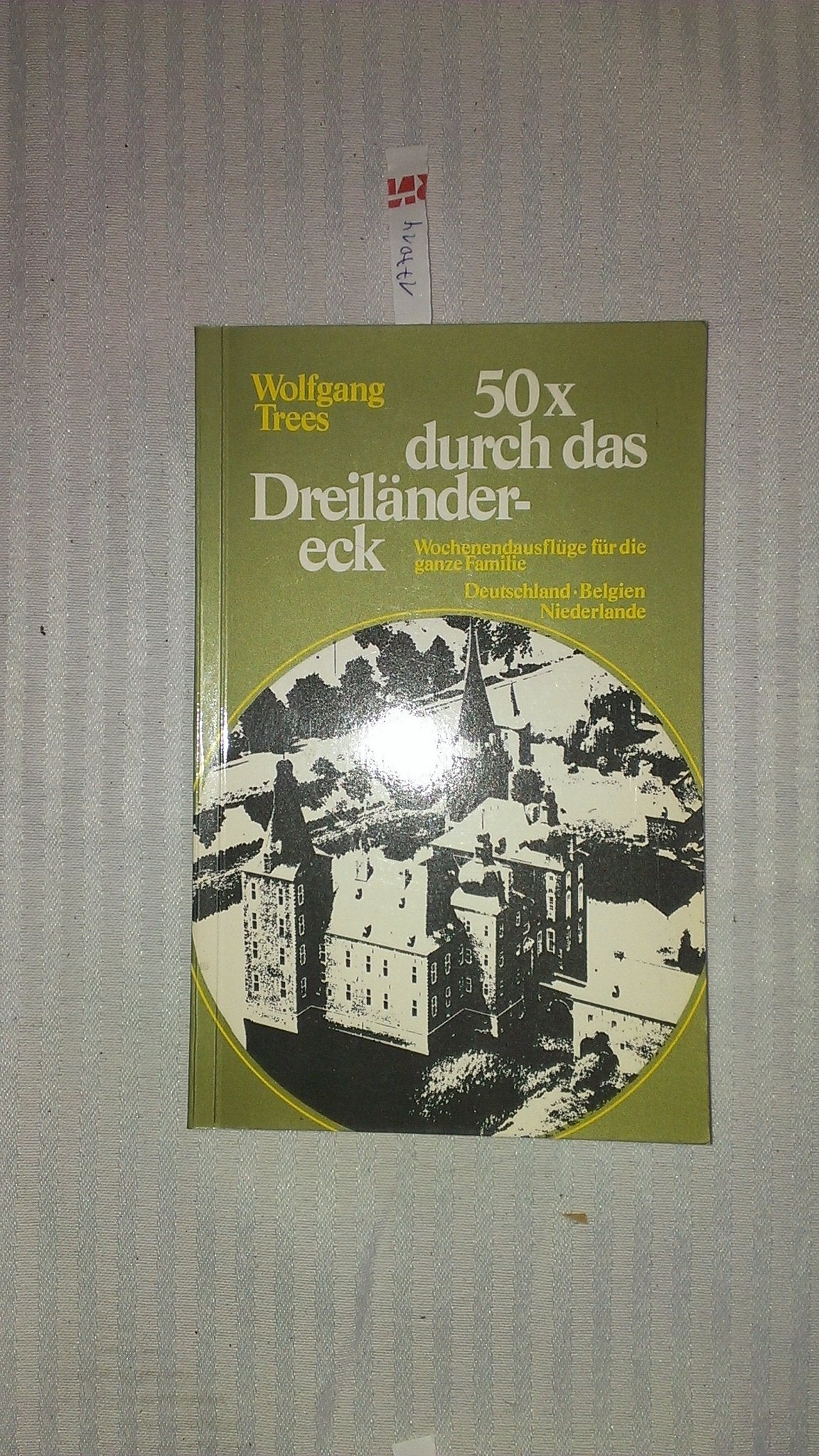 50x durch das Dreiländereck . Books