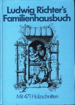 Ludwig Richters Familienhausbuch Film, Art & Culture
