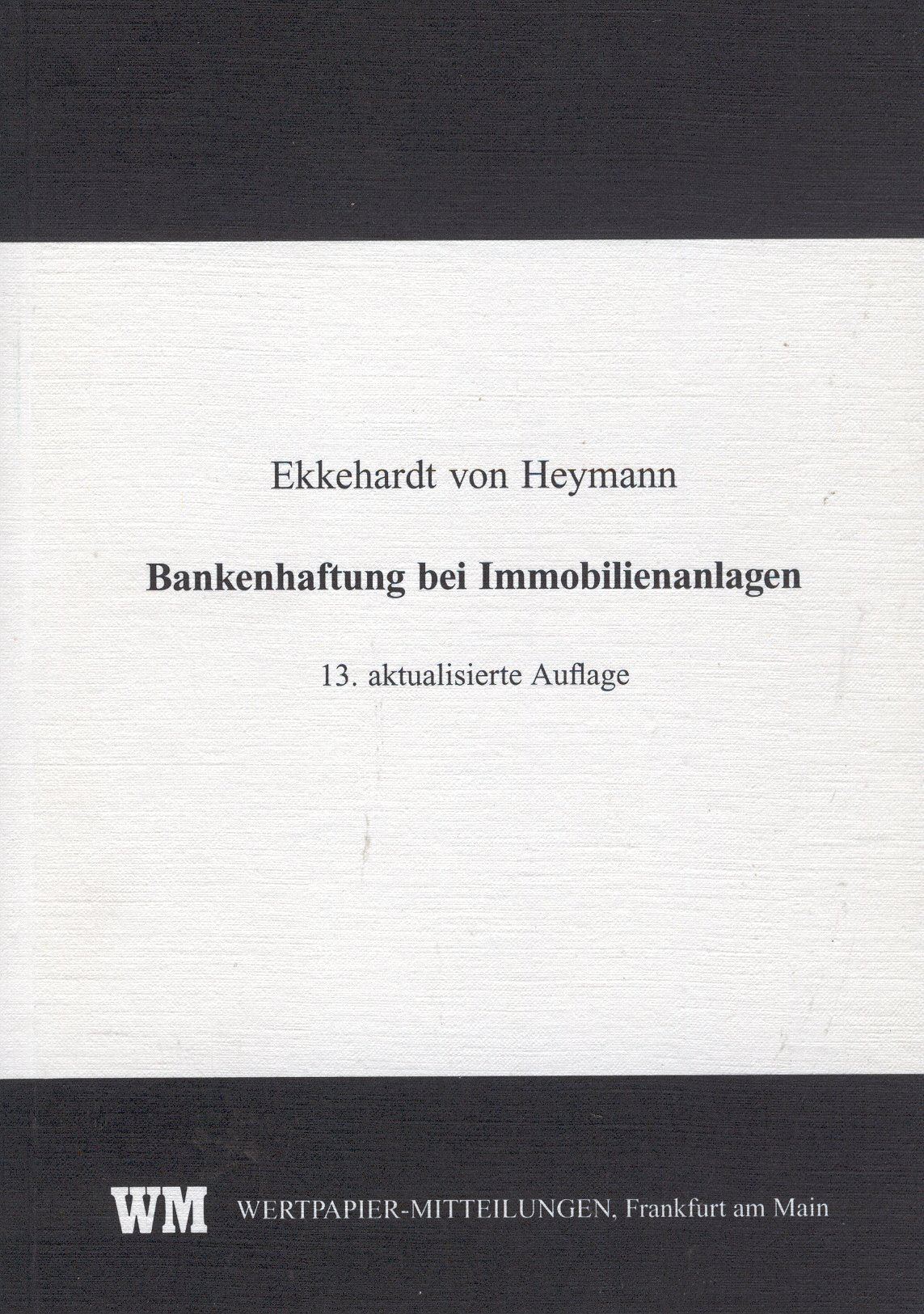 Bankenhaftung bei Immobilienanlagen Business, Finance & Career