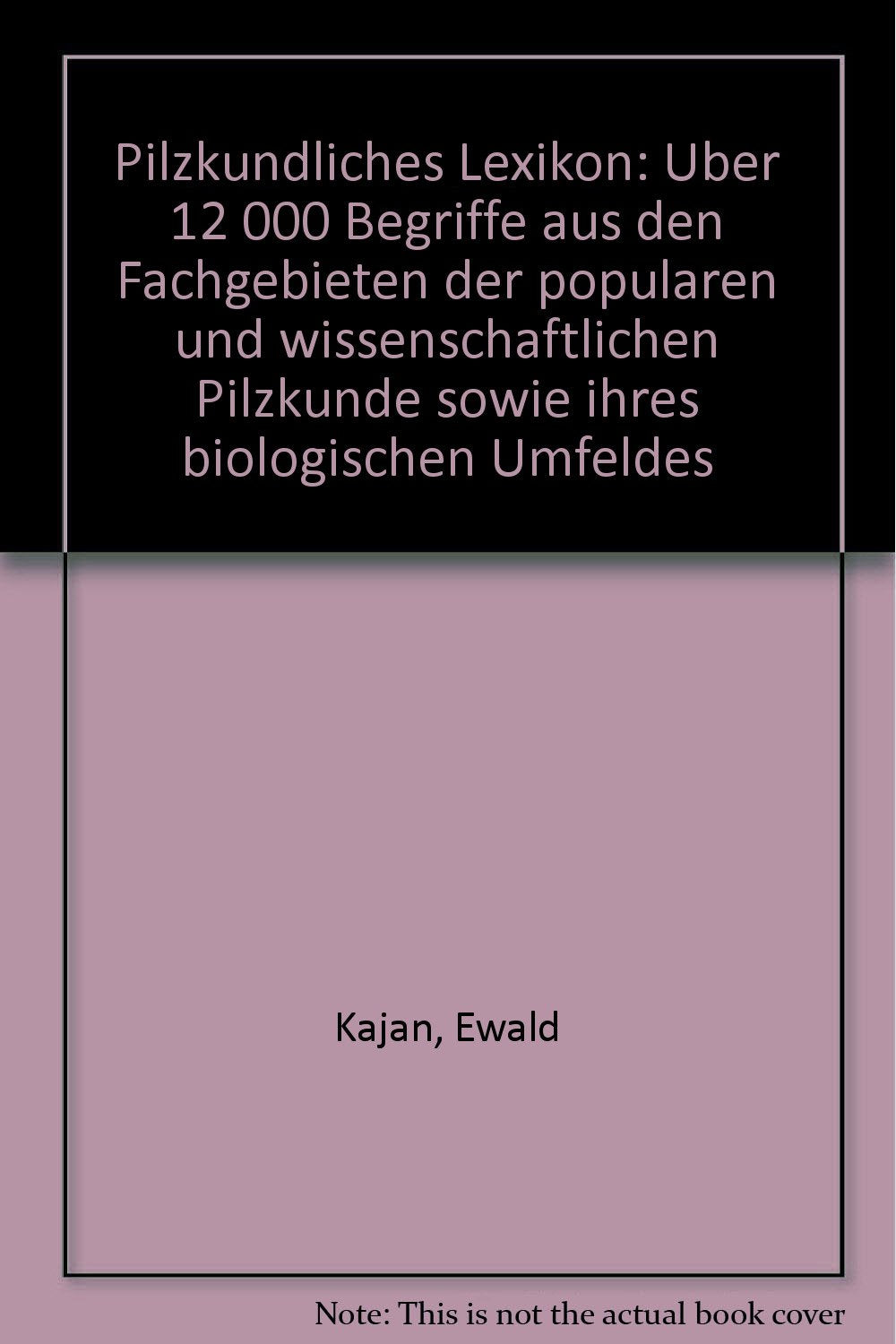 Pilzkundliches Lexikon Learning & Reference