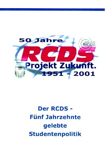 Der RCDS - Fünf Jahrzehnte gelebte Studentenpolitik Books
