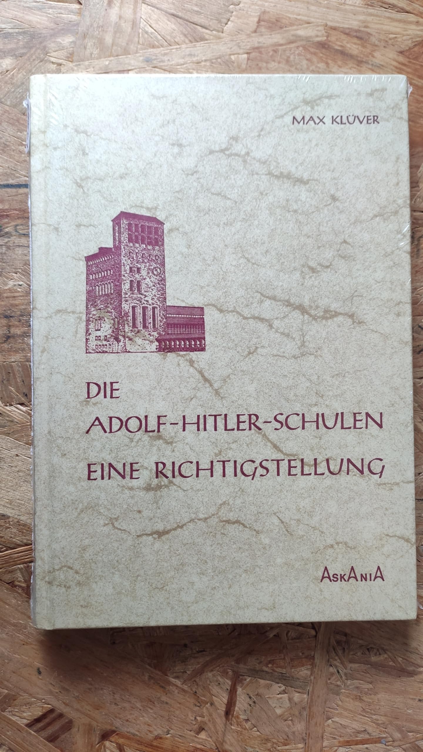 Die Adolf-Hitler-Schulen. Eine Richtigstellung. book