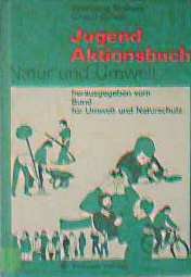 Jugendaktionsbuch Natur und Umwelt Natural Sciences
